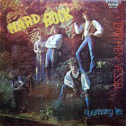 Earthen Vessel : Hard Rock - Everlasting Life